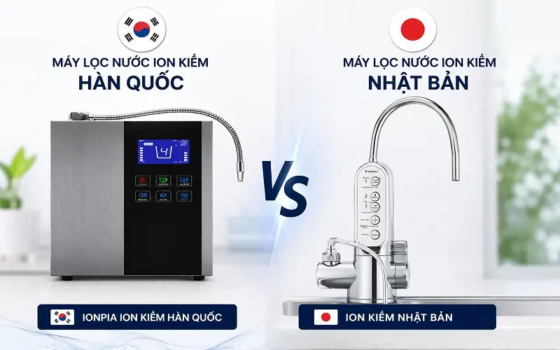 So sánh các loại máy lọc nước ion kiềm từ Nhật và Hàn